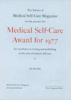 Item #15-8281 The Editors of Medical Self-Care Magazine Hereby Present This Medical Self-Care Award for 1977. Medical Self-Care Magazine, Wesley B. Tanner, print.