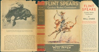 Item #15-8367 Flint Spears. Cowboy Rodeo Contestant. Will James