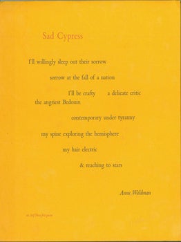 Item #15-8387 Sad Cypress. Arif Press, Anne Waldman, Wesley Tanner, printer