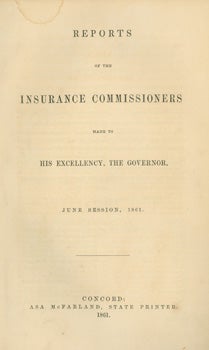 Item #15-8940 Reports Of the Insurance Commissioners Made to His Excellency, the Governor. State...