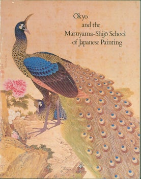 Item #15-8983 Okyo And the Maruyama-Shijo School of Japanese Painting. St. Louis Art Museum,...
