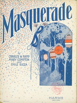 Masquerade. Harms, Mary Compton, New York.