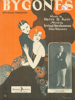 Item #15-9072 Bygones. Clay Sherman, Harry D. Kerr, Irving Abrahamson, Don Warner, San Francisco