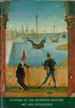 Coreman, Peter (fwd.) - Flanders in the Fifteenth Century. Art and Civilization