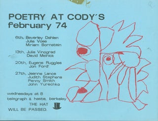 Item #15-9476 Poetry At Cody's. February 74. Cody's Bookstore, Beverley Dahlen, Julia Vose,...