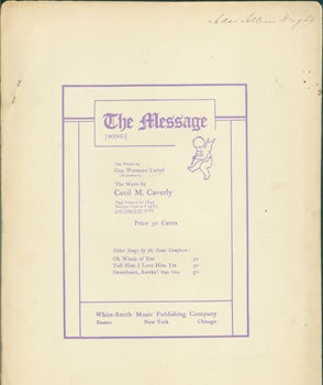 Item #15-9551 The Message [Song]. White-Smith Music Publishing Co., Guy Wetmore Carryl, Cecil M....