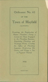 Item #15-9726 Ordinance No. 43 Town Mayfield, California 1910. California City of Mayfield