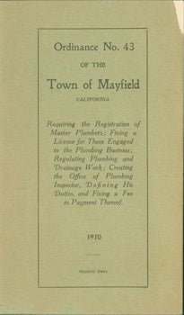 Item #15-9726 Ordinance No. 43 Town Mayfield, California 1910. California City of Mayfield