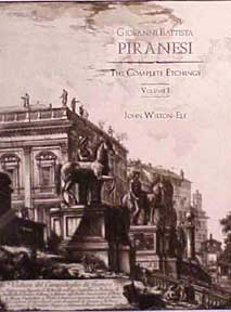 Item #150-6 Giovanni Battista Piranesi: The Complete Etchings. John Wilton-Ely