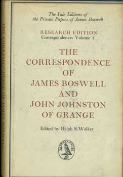Walker, Ralph S. (ed.) - The Correspondence of James Boswell and John Johnston of Grange
