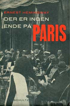 Item #16-0178 Der Er Ingen Ende Pa Paris. (Danish translation of A Moveable Feast). Ernest Hemingway