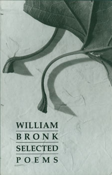 Item #16-0562 Selected Poems. William Bronk