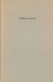 Bronk, William - The Stance. Original First Edition. One of 225 Copies