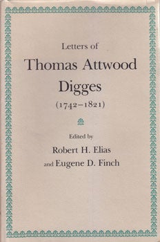 Elias, Robert H., & Eugene D. Finch (ed.) - Letters of Thomas Attwood Digges (1742-1821)