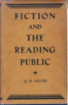 Leavis, Q. D. - Fiction and the Reading Public