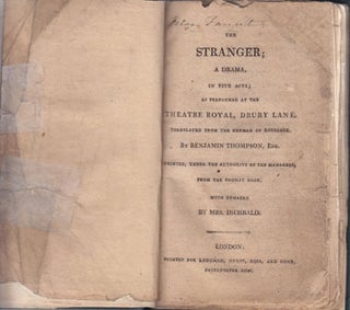 Item #16-1247 The Stranger: a Drama in Five Acts; as Performed at the Theatre Royal, Drury Lane....