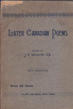 Wetherell, J. E. (ed.) - Later Canadian Poems