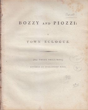 Pindar, Peter - Bozzy and Piozzi: Or, the British Biographers. A Town Eclogue
