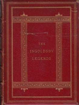 Item #16-1939 The Ingoldsby Legends: or Mirth and Marvels. Thomas Ingoldsby, Richard Harris Barham