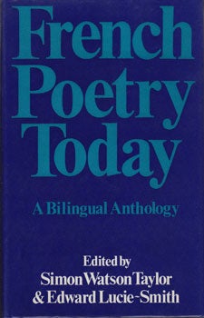 Item #16-2154 French Poetry Today: A Bilingual Anthology. Simon Watson Taylor, Edward Lucie-Smith
