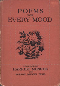 Monroe, Harriet; Morton Dauwen Zabel (ed.) - Poems for Every Mood