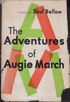 Item #16-2393 The Adventures of Augie March. Saul Bellow