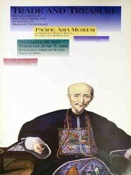 Item #16-2683 Trade and Treasure. Repercussions of the China Trade and its Impact on Maritime...