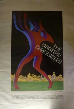 Item #16-2932 The Martian Chronicles. Poster for the West Coast Premiere. Patrick Whitbeck, Conrad Wolff, Ray Bradbury, artists, writer.