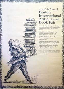 Item #16-2937 The 15th Annual Boston International Antiquarian Book Fair. Poster. Boston International Antiquarian Book Fair.