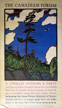 Item #16-2939 The Canadian Forum. A literary Evening & Party. Poster. Eli Mandel JM and Michael Ondaatje, Gwendolyn MacEwen, JM, Eli Mandel Michael Ondaatje, Gwendolyn MacEwen, artist, participants.