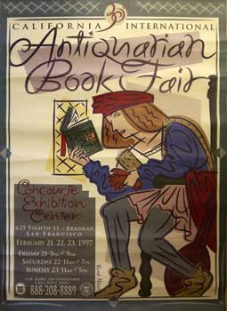 Item #16-2970 30th California International Antiquarian Book Fair Poster. Bud Peen, artist.