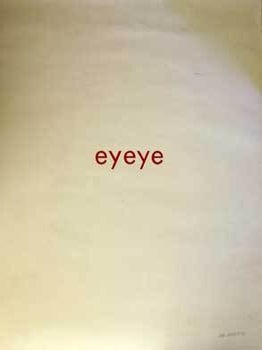 Item #16-2975 eyeye. Aram Saroyan