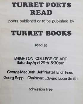 Item #16-3016 Turret Poets Read at Brighton College of Art. George MacBeth, Georg Rapp, Erich...