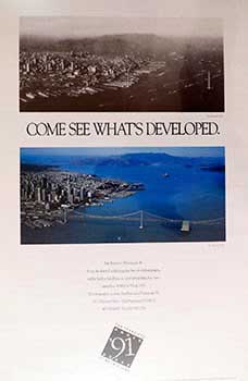 Item #16-3129 Come See What's Developed: Poster of Views of San Francisco in 1934 and 1985. Robert Cameron.