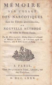 Item #16-3137 Mémoire sur l'usage des narcotiques dans les fièvres intermittentes : ou nouvelle...
