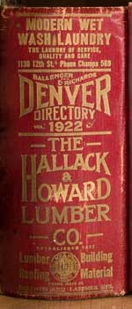 Item #16-3279 Ballenger & Richards Denver Directory, 1922. Original Edition. Ballenger, Richards