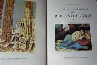 Item #16-3436 Roland Oudot: l'Oeuvre Lithographique: 1930-1958 = Tome 1 & 1958-1973 =Tome 2. 2...