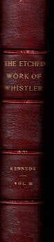 Item #16-3475 The Etched Works of Whistler: Illustrated by Reproductions in Collotype of the...