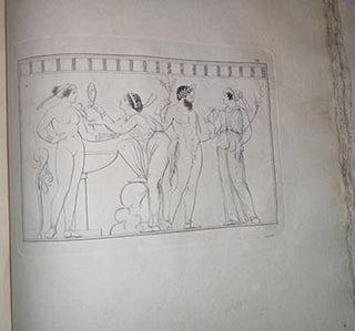 Collection of Engravings from Ancient Vases, Mostly of Pure Greek Workmanship Discovered in Sepulchres in the Kingdom of the Two Sicilies, but Chiefly in the Neighbourhood of Naples during the Course of the Years MDCCLXXXIX and MDCCLXXXX... with Remarks on Each Vase by the Collector. First edition