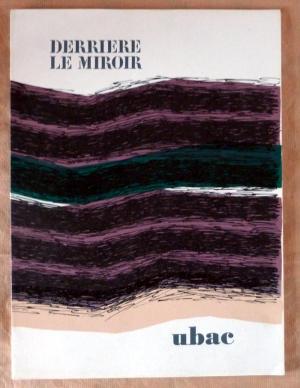 Item #16-3624 Derrière Le Miroir. DLM. Ubac. N°196. Raoul Ubac, texte de Gaétan Picon et...