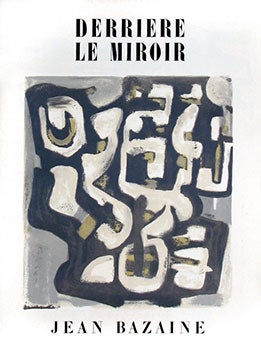 Item #16-3651 Jean Bazaine. Derriere le miroir. DLM. Nos. 23, 197. 215. First editions. Jean...