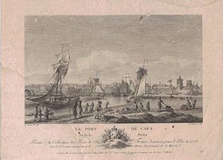 Item #16-4055 Le Port de Caen // Vu de la Prérie. N. del Ozanne, Yves-Marie Y. Le Gouaz sc. 1789...