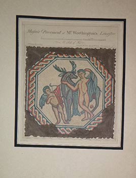 Item #16-4171 Mosaic Pavement at Mr. Worthington's Leicester... .[England]. First edition of the...
