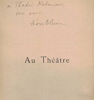 Item #16-4222 Au Théâtre. Réflexions Critiques. Signed presentation copy. Envoi autographe...