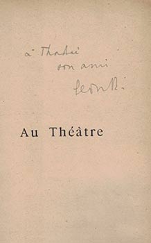Item #16-4223 Au Théâtre. Réflexions Critiques. Deuxième série.. Signed presentation copy....