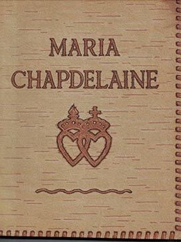 Item #16-4314 Maria Chapdelaine. Illustrations de Clarence Gagnon. First edition. Louis...