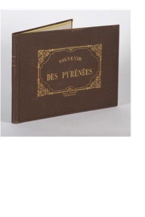 Ciceri, Eugne (1813-1890); Pierre Gorse, artists; Becquet, lithographer - Souvenir Des Pyrnes. First Edition