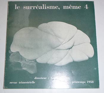 Item #16-4489 Le Surréalisme, même, no. 4. First edition. André Breton, artist Hans Bellmer, directeur.