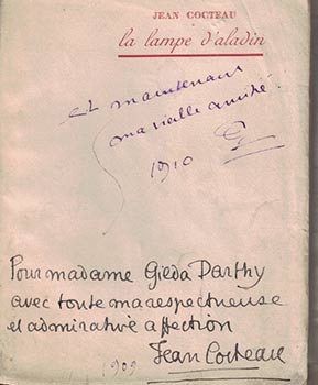 Item #16-4539 La lampe d'Aladin : poèmes. First edition. Signed presentation copy to Gilda Darthy. JEAN COCTEAU.
