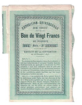 Bon de Vingt Francs au Porteur. Exposition universelle de 1900. First edition of the document.